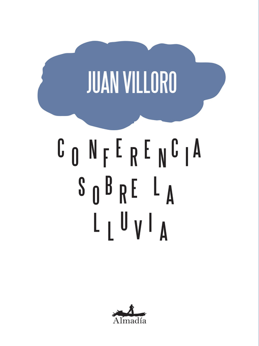 Title details for Conferencia sobre la lluvia by Juan Villoro - Wait list